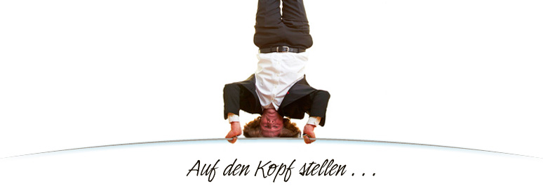 auf den kopf stellen
